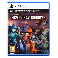 Retropolis 2 : Never Say Goodbye PSVR2 (PS5)